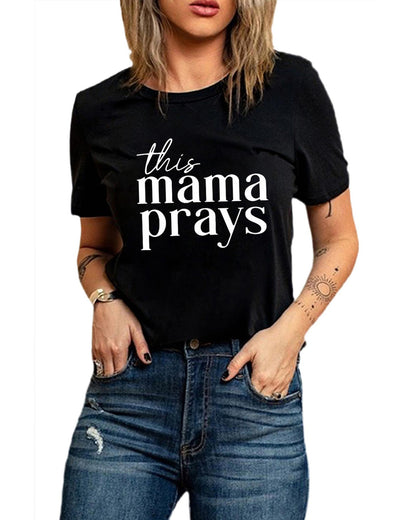 Azura Exchange Mama Prays Letters Print Plain Tee - 2XL